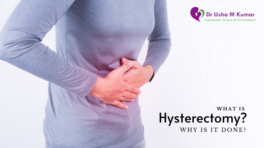 Best Gynaecologist Laparoscopic surgeon in Delhi I What is Hysterectomy