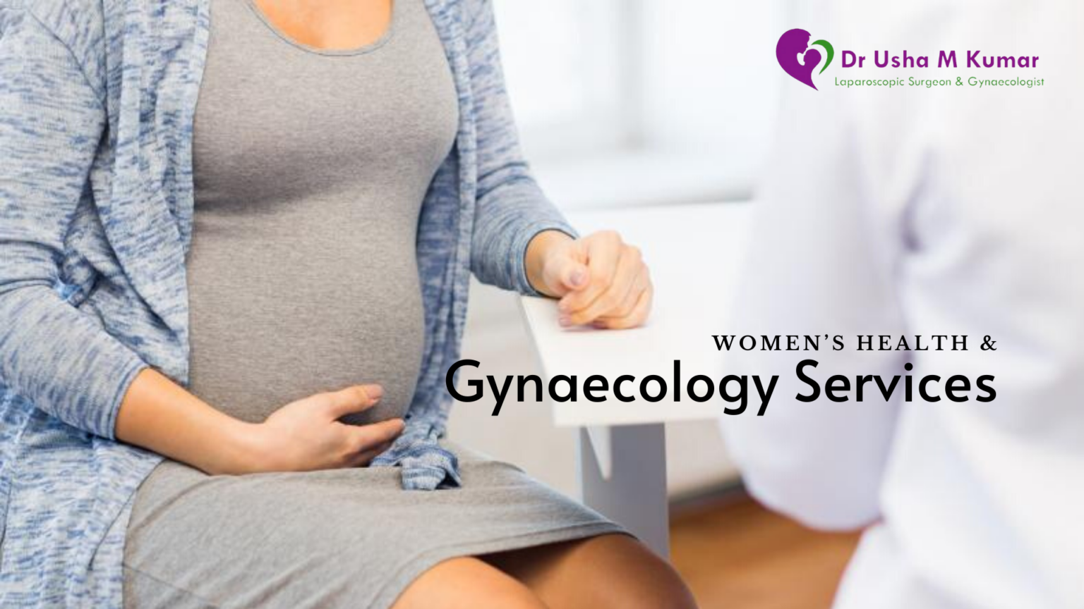 Best Gynaecologist in India Women's Health & Gynaecology Services