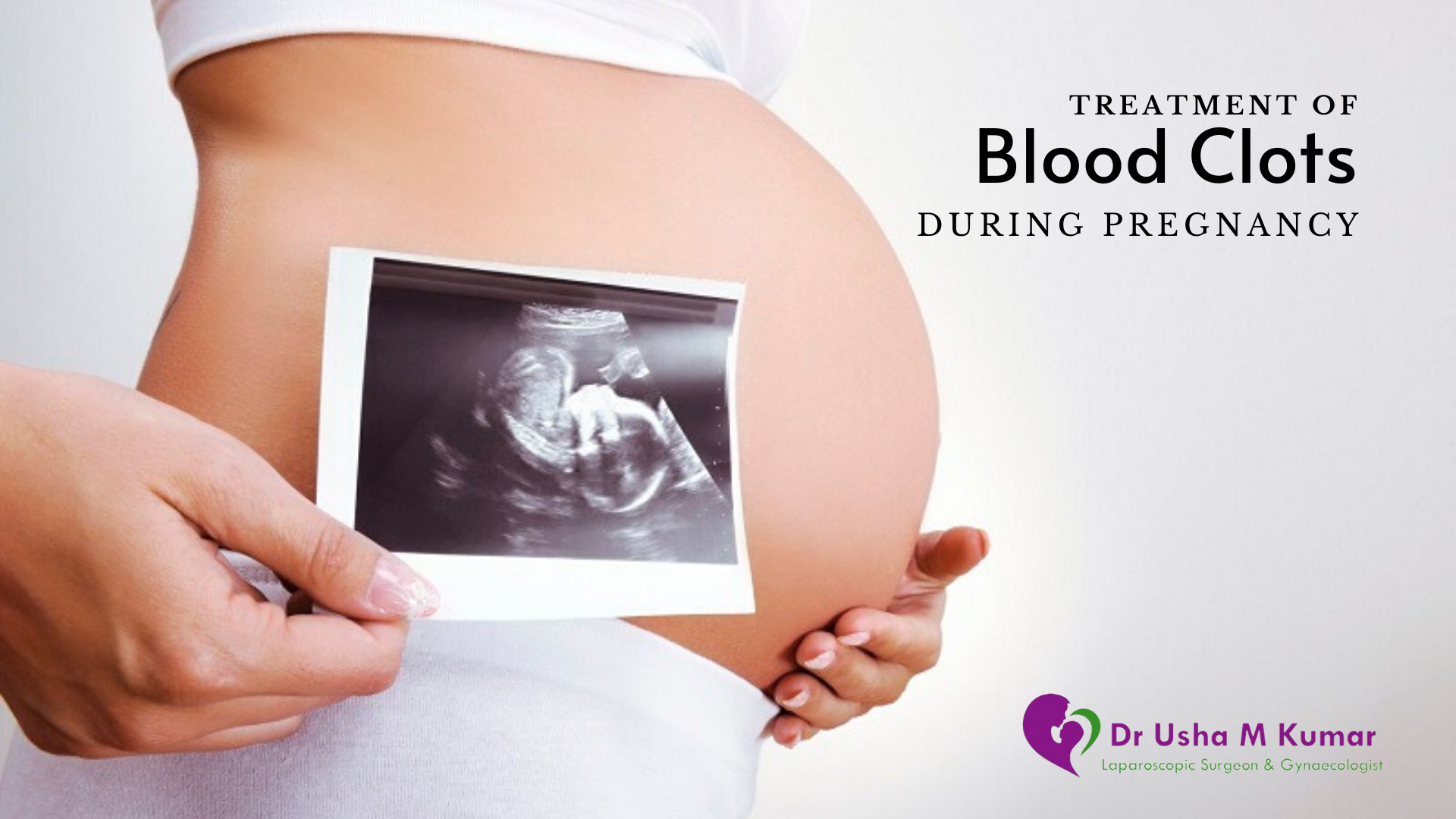 Female Gynaecologist near me  How to treat blood clots during pregnancy