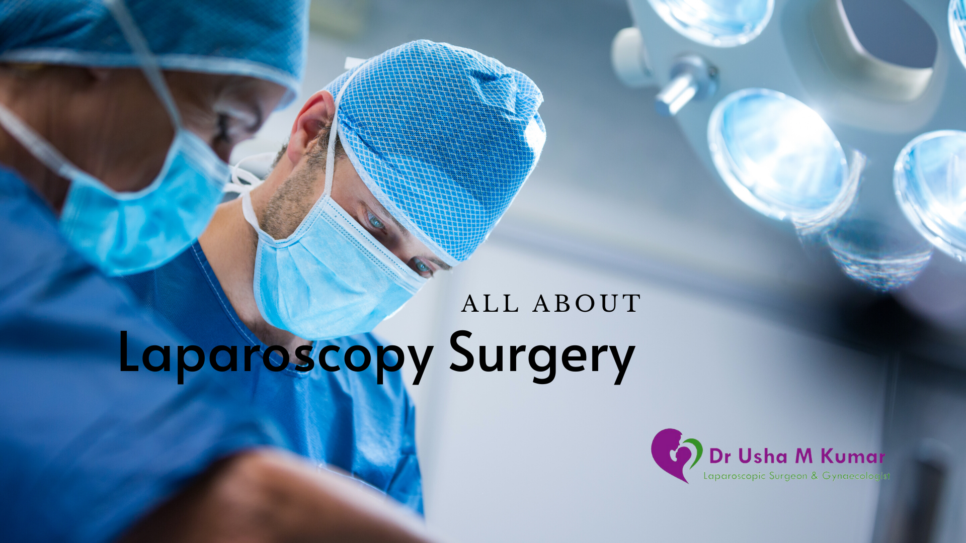 All about Laparoscopy